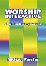 Worship Interactive: 24 Services for All-age Worship