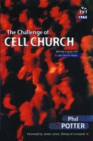 The Challenge of Cell Church