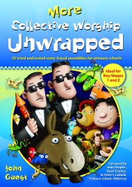 More Collective Worship Unwrapped
