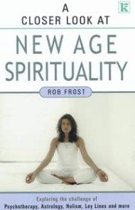 A Closer Look at New Age Spirituality