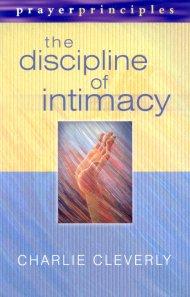 The Discipline of Intimacy