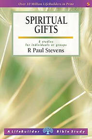 Lifebuilder Bible Study: Spiritual Gifts