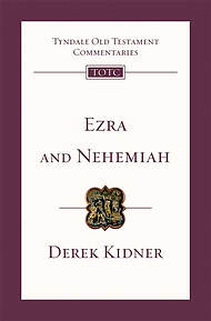 Ezra And Nehemiah : Tyndale Old Testament Commentaries