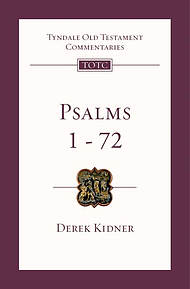 Psalms 1 72 : Tyndale Bible Old Testament Commentary 