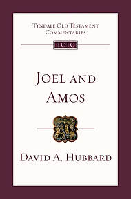 Joel and Amos : Tyndale Old Testament Commentaries