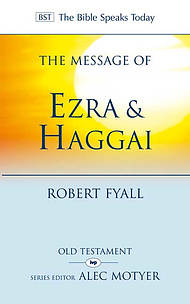 The Message of Ezra & Haggai