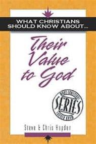What Christians Should Know About Their Value to God