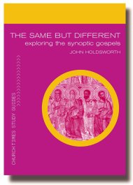 Same But Different: Exploring the Synoptic Gospels