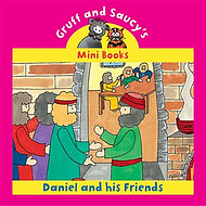 Gruff and Saucy - Daniel and his friends