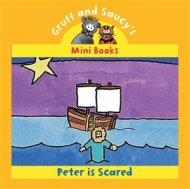 Gruff & Saucy - Peter is Scared