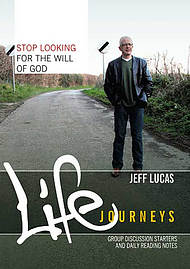Stop Looking for the Will of God: Booklet
