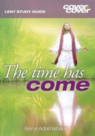 The Time Has Come