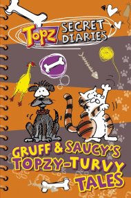 Gruff & Saucy's Topzy Turvy Tales