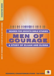 Men of Courage Elijah and Elisha