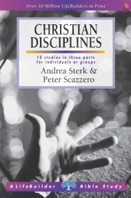 Lifebuilder Bible Study: Christian Disciplines