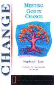 Meeting God In Change