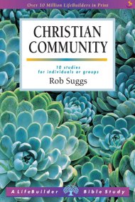 Lifebuilder Bible Study: Christian Community