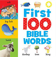 First 100 Bible Words Board Book 