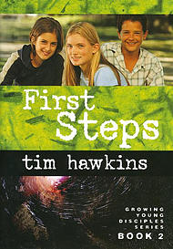 First Steps: Starting to Follow Jesus: Growing Young Disciples
