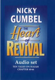 The Heart of Revival: Ten Talks on Isaiah Chapter 40-66