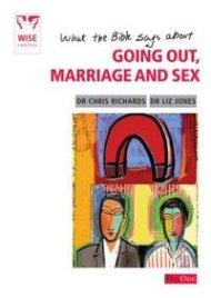 What the Bible Says About Going Out, Marriage And Sex