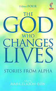 The God Who Changes Lives Volume 4