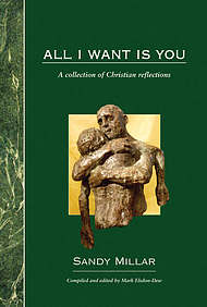 All I Want is You: A Collection of Christian Reflections