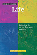 Gospel Centred Life