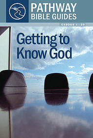 Getting To Know God (Exodus)