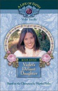 Violet's Defiant Daughter