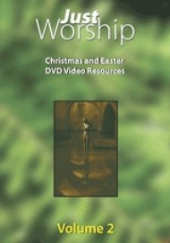 Just Worship Volume 2 - Christmas and Easter Resources