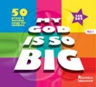My God is so Big vol. 1