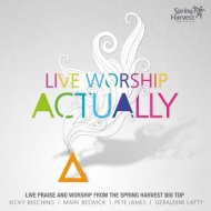 Live Worship Actually