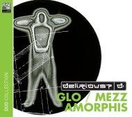 Glo & Mezzamorphis Double CD