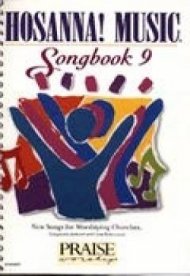 Hosanna Songbook Vol 9