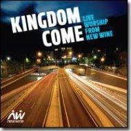 Kingdom Come: Live Worship From New Wine 2008