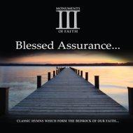 Monuments Of Faith: Blessed Assurance