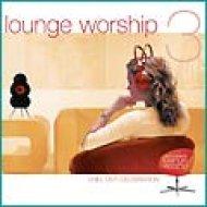Lounge Worship #3 Cd