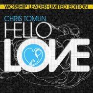 Hello Love Worship Leader's Edition