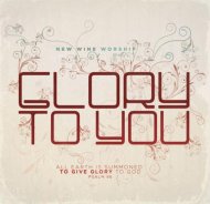 Glory To You CD