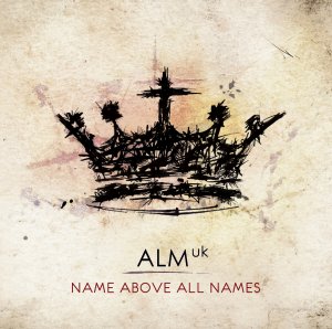 Name Above All Names 