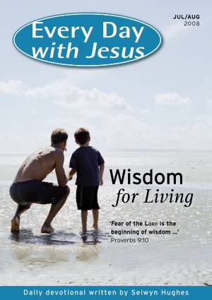 Every Day With Jesus July-August 2011 Large Print