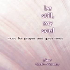 Be Still, My Soul
