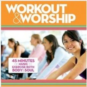 Workout And Worship CD