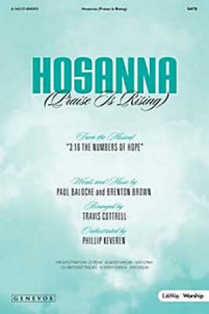 Hosanna Praise Is Rising Satb Anthem