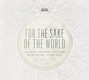 For the Sake of the World Live CD/DVD