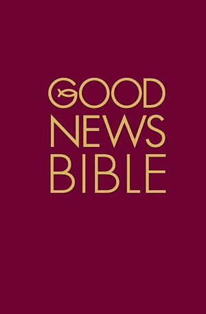 Good News Bible: Burgundy, Hardback