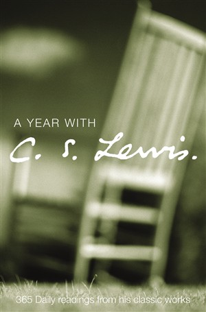 A Year with C. S. Lewis: 365 Daily Readings from His Classic Works