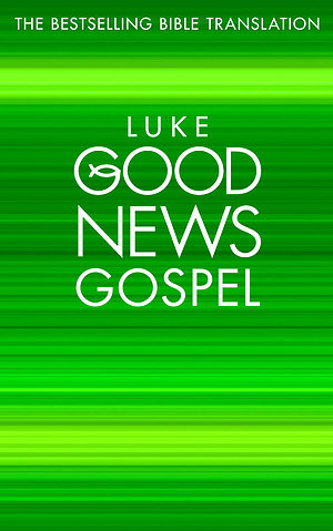 Good News Bible Gospel:  Luke, Paperback, Pack of 10
