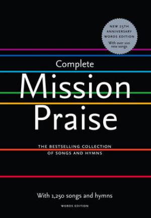 Complete Mission Praise Words Edition